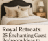Enchanting Guest Bedroom Ideas