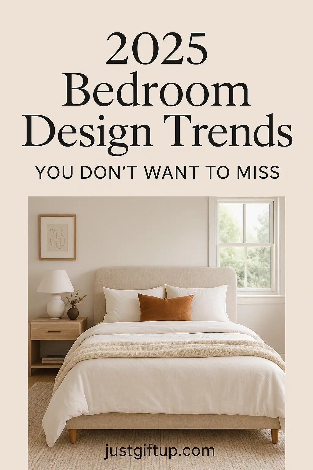 2025 Bedroom design Trends