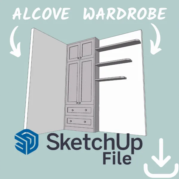 Alcove Wardrobe Sketchup File & PDF Construction Insight Guide - Digital Download
